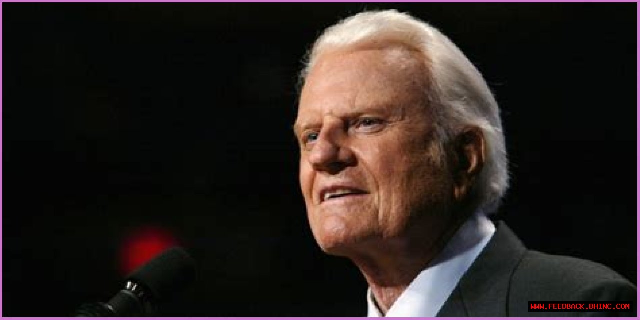 How did evangelist Billy Graham make his money before he died? His Net Worth, Death, Funeral, Quotes, Library, Sermons, Children