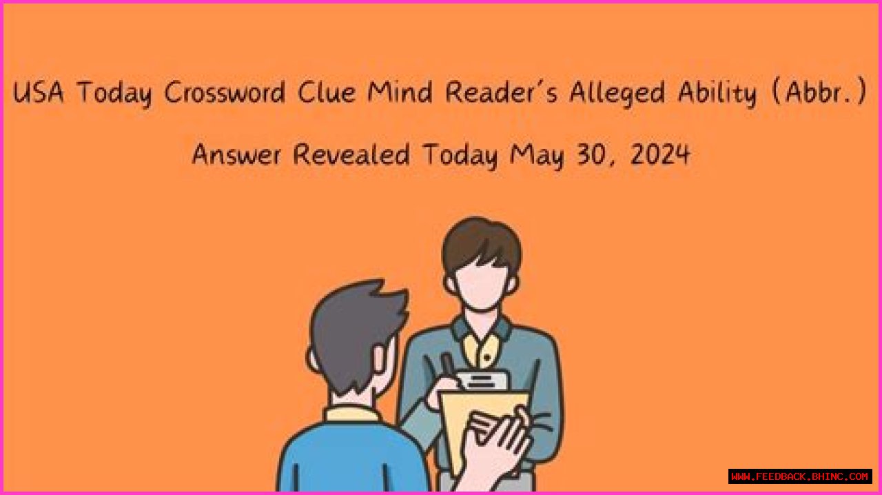 Mind reader's power purportedly: Abbr.